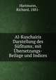 Al-Kuschairis Darstellung des Sufitums; mit Ubersetzungs-Beilage und Indices, Hartmann, Richard, 1881- 