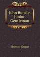 John Buncle, Junior, Gentleman, Thomas] [Cogan 