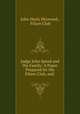 Judge John Speed and His Family: A Paper Prepared for the Filson Club, and ., John Healy Heywood , Filson Club 