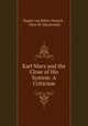 Karl Marx and the Close of His System: A Criticism, Eugen von Bohm-Bawerk 
