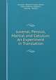 Juvenal, Persius, Martial and Catullus: An Experiment in Translation, Juvenal, William Francis Shaw, Gaius Valerius Catullus , Martial, Persius 