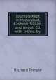 Journals Kept in Hyderabad, Kashmir, Sikkim, and Nepal: Ed. with Introd. by ., Temple, Richard, Sir, 1826-1902 