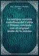 La antigua version castellana del Calila y Dimna, cotejada con el original arabe de la misma, Jose Alemany y Bolufer 