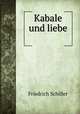 Kabale und liebe ., Friedrich Schiller 