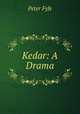 Kedar: A Drama, Peter Fyfe 