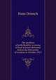 The problem of individuality; a course of four lectures delivered before the University of London in October 1913, Hans Driesch 