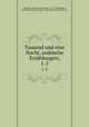 Tausend und eine Nacht. Arabische Erzhlungen, 1-3, Habicht, Christian Maximilian, 1775-1839,Hagen, Friedrich Heinrich von der, 1780-1856,Schall, Carl, jt. tr 