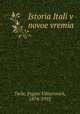Istoria Itali v novoe vremia, Tarle, Evgeni Viktorovich, 1874-1955 