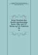 Kong Christian den fjerdes egenhaendige breve. Udg. ved C.F. Bricka og J.A. Fridericia. 04, Christian IV, King of Denmark and Norway, 1577-1648,Bricka, Carl Frederik, 1845-1903,Fridericia, Julius Albert, 1849-1912 
