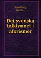 Det svenska folklynnet : aforismer, Gustav Sundbarg 
