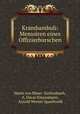 Krambambuli: Memoiren eines Offizierburschen, Marie von Ebner -Eschenbach, A. Oscar Klaussmann, Arnold Werner Spanhoofd 