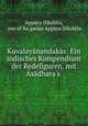 Kuvalayanandakas: Ein indisches Kompendium der Redefiguren, mit Asadhara