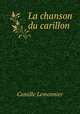 La chanson du carillon, Camille Lemonnier 