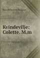 Kvindevilje: Colette. M.m, Burnett Frances Hodgson 