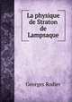 La physique de Straton de Lampsaque, Georges Rodier 