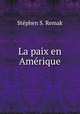 La paix en Amerique, Stephen S. Remak 