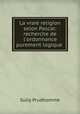 La vraie religion selon Pascal: recherche de l