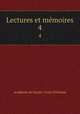 Lectures et mmoires. 4, 