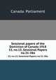 Sessional papers of the Dominion of Canada 1918. 53, no.13, Sessional Papers no.31-38a, Canada. Parliament 
