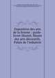 Exposition des arts de la femme : guide-livret illustre, Musee des arts decoratifs, Palais de l
