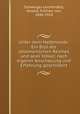 Unter dem Halbmonde: Ein Bild des ottomanischen Reiches und seier Volker, nach eigener Anschauung und Erfahrung geschildert, Schweiger-Lerchenfeld, Amand, Freiherr von, 1846-1910 