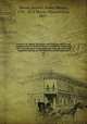Samuel F.B. Morse: his letters and journals. Edited and supplemented by his son Edward Lind Morse; illustrated with reporductions of his paintings and with notes and diagrams bearing on the invention of the telegraph. 02, Morse, Samuel Finley Breese, 1791-1872,Morse, Edward Lind, 1857- 