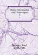 Outre-Mer (notes sur l`Amerique). 1, Bourget, Paul, 1852-1935 