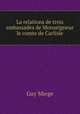 La relations de trois ambassades de Monseigneur le comte de Carlisle, Guy Miege 
