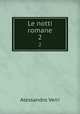 Le notti romane. 2, Alessandro Verri 