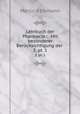 Lehrbuch der Pharmacie.: . Mit besonderer Bercksichtigung der .. 3, pt. 1, Martin S. Ehrmann 