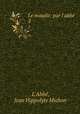 Le maudit: par l`abb .. 2, Jean Hippolyte Michon L