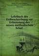 Lehrbuch der Erdbeschreibung zur Erlauterung des neuen methodischen Schul ., Adam Christian Gaspari, Thuringia Industrie-Comptoir (Weimar, Germany) 