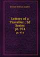 Letters of a Traveller.: 2d Series. pt. 974, Bryant William Cullen 