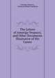 The Letters of Amerigo Vespucci, and Other Documents Illustrative of His Career, Amerigo Vespucci , Clements Robert Markham 