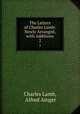 The Letters of Charles Lamb: Newly Arranged, with Additions. 2, Charles Lamb, Alfred Ainger 