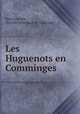 Les Huguenots en Comminges, Jean Lestrade 