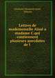Lettres de mademoiselle Aisse a madame C.qui contiennent plusieurs anecdotes de l ., Charlotte Elisabeth Aisse 