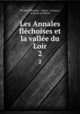 Les Annales flchoises et la valle du Loir. 2, 