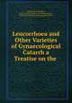 Leucorrhoea and Other Varieties of Gynaecological Catarrh a Treatise on the ., Homer Irvin Ostrom , American Foundation for Homoeopathy , National Center for Homoeopathy (U.S.) 