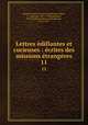 Lettres edifiantes et curieuses : ecrites des missions etrangeres, Charles le Gobien 
