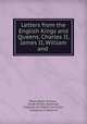 Letters from the English Kings and Queens, Charles II, James II, William and ., Royal Ralph Hinman , Great Britain Sovereign, England and Wales Sovereign , Connecticut Governor 