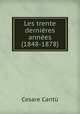 Les trente dernieres annees (1848-1878), Cesare Cantu 