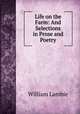Life on the Farm: And Selections in Prose and Poetry, William Lambie 
