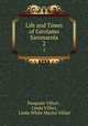 Life and Times of Girolamo Savonarola. 2, Pasquale Villari , Linda Villari, Linda White Mazini Villari 