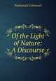 Of the Light of Nature: A Discourse, Nathanael Culverwel 