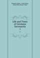 Life and Times of Girolamo Savonarola. 1, Pasquale Villari , Linda Villari, Linda White Mazini Villari 
