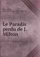 Le Paradis perdu de J. Milton, John Milton, Jean Baptiste Mosneron -Delaunay 