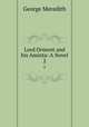 Lord Ormont and his Aminta: A Novel. 2, George Meredith 