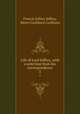 Life of Lord Jeffrey, with a selection from his correspondence. 5, Francis Jeffrey Jeffrey, Henry Cockburn Cockburn 