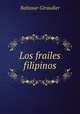 Los frailes filipinos, Baltasar Giraudier 